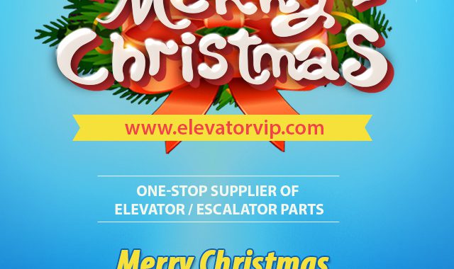 One-stop Supplier of Elevator / Escalator Parts Christmas Best Wishes to Customers elevatorvip.com